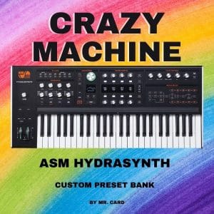 ASM Hydrasynth Crazy Presets